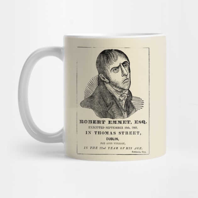 Robert Emmet // Irish Rebellion Design by feck!